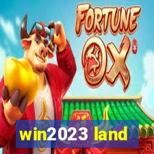 win2023 land