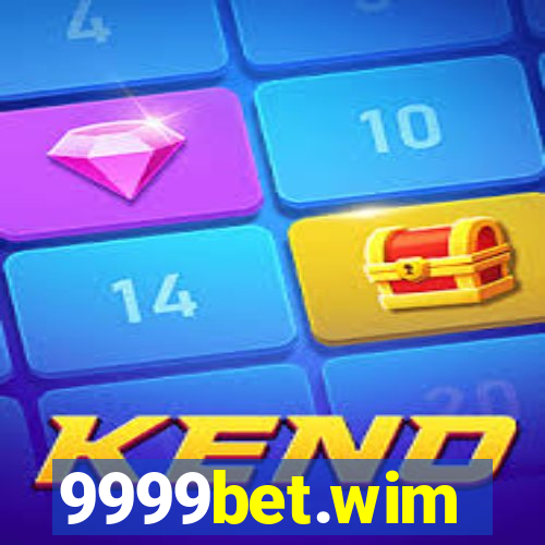 9999bet.wim