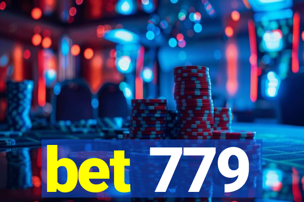 bet 779