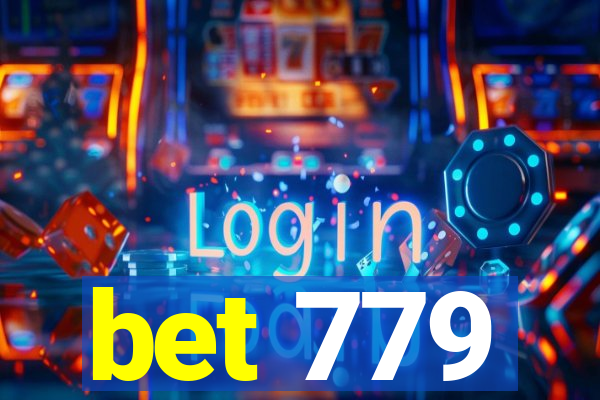 bet 779