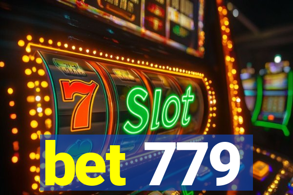 bet 779