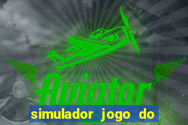 simulador jogo do fortune tiger