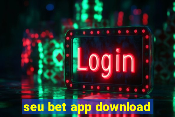 seu bet app download