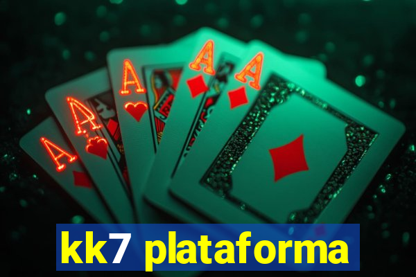 kk7 plataforma