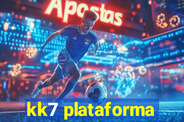 kk7 plataforma