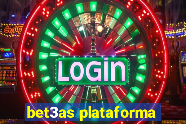 bet3as plataforma