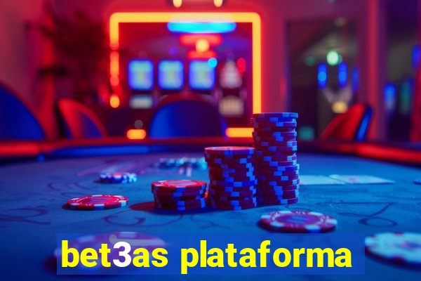 bet3as plataforma