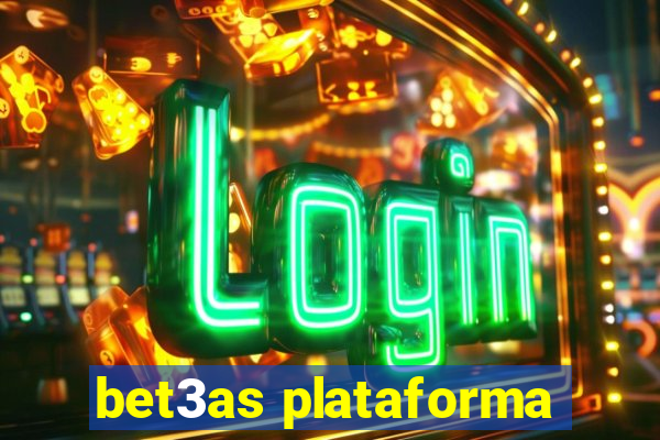 bet3as plataforma