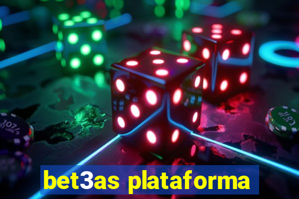 bet3as plataforma