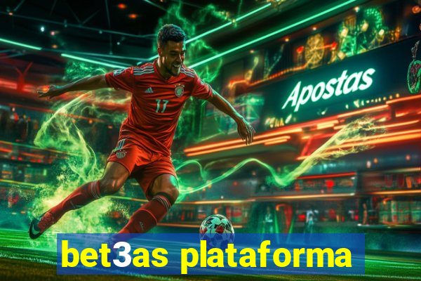 bet3as plataforma