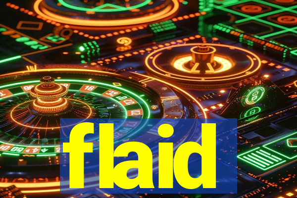 flaid