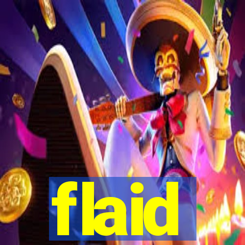 flaid