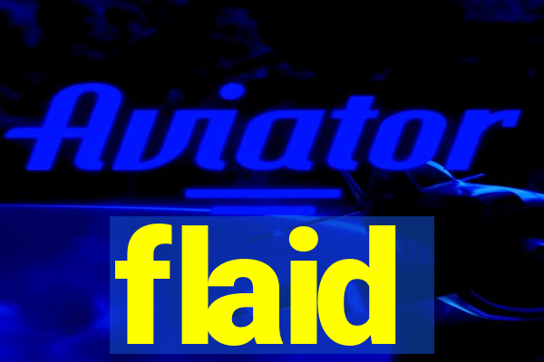 flaid