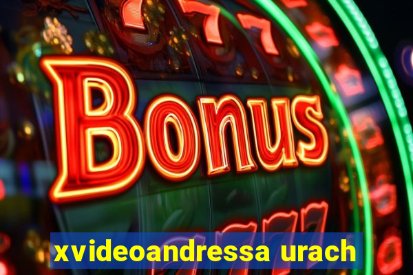 xvideoandressa urach