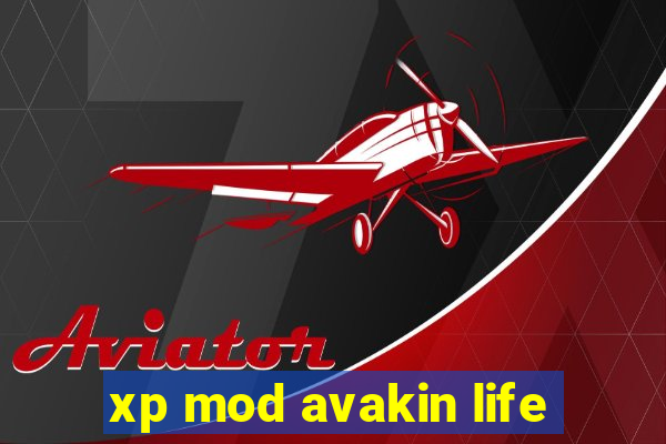 xp mod avakin life