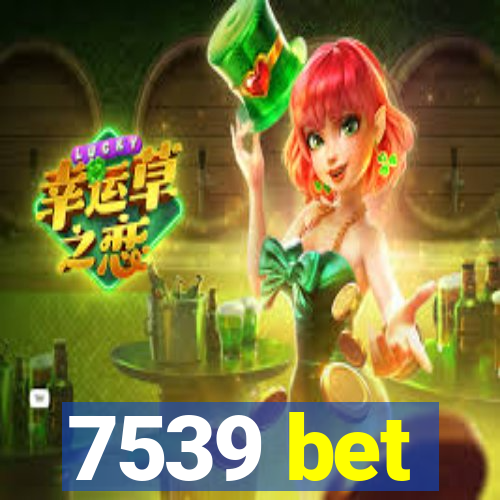 7539 bet