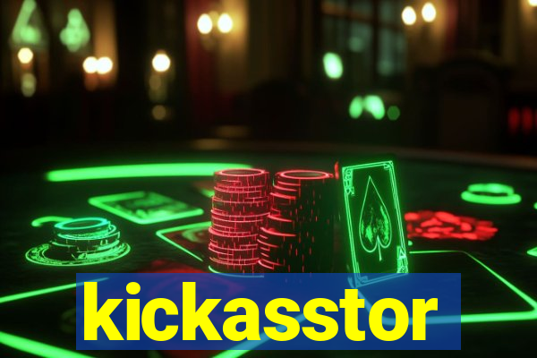 kickasstor