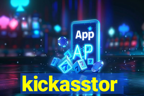 kickasstor