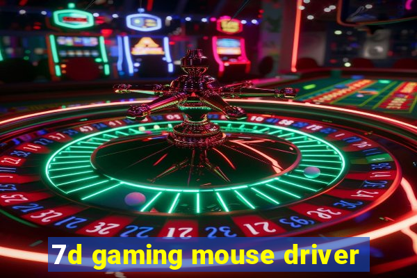 7d gaming mouse driver