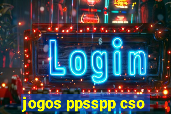 jogos ppsspp cso