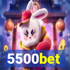 5500bet