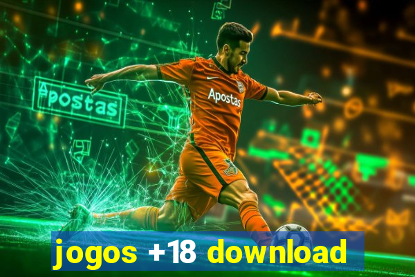 jogos +18 download