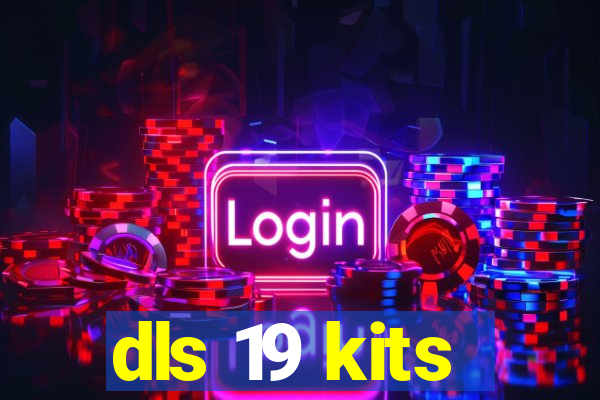 dls 19 kits