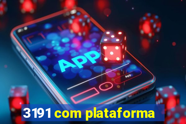 3191 com plataforma