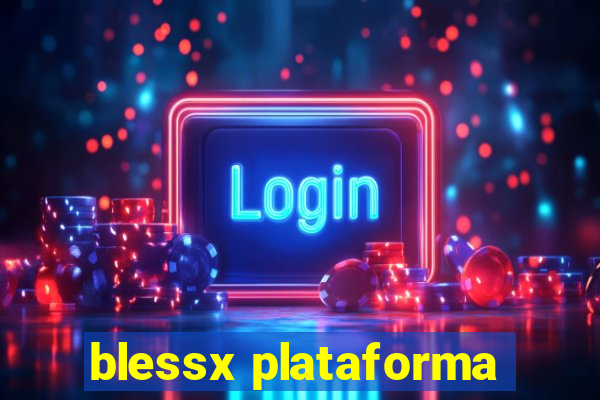 blessx plataforma