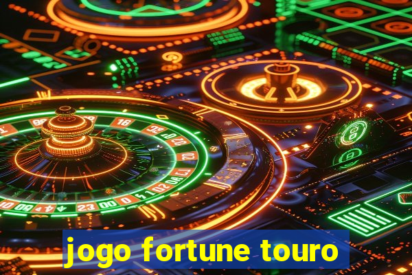 jogo fortune touro