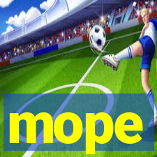 mope