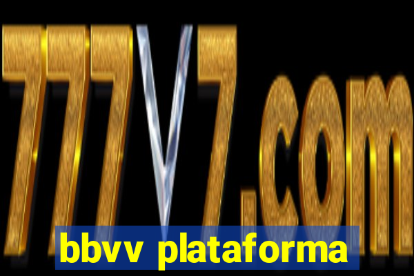 bbvv plataforma