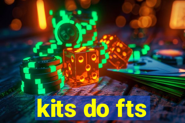 kits do fts