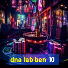 dna lab ben 10