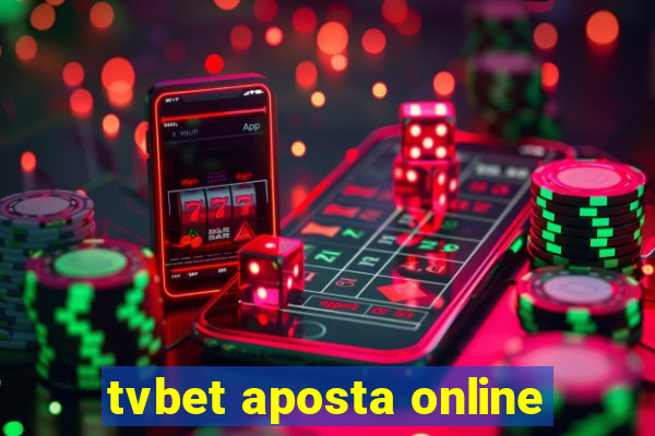 tvbet aposta online