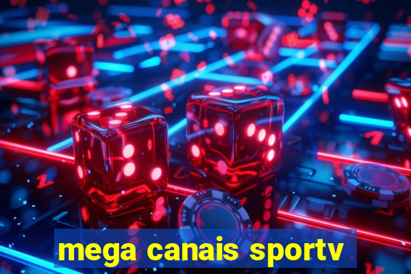 mega canais sportv