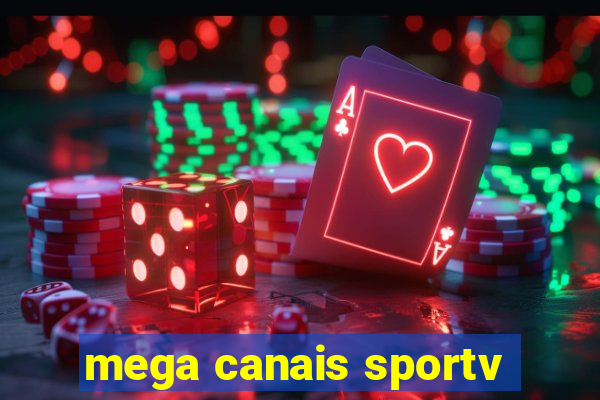 mega canais sportv