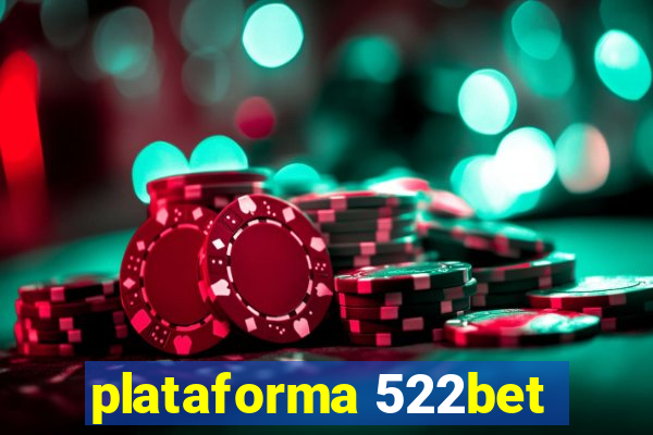 plataforma 522bet