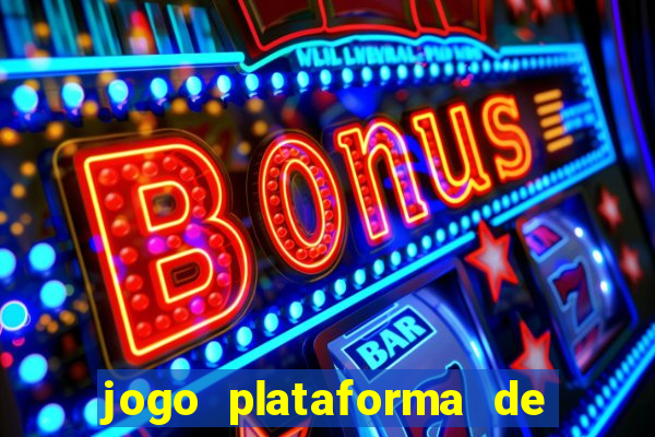 jogo plataforma de 3 reais