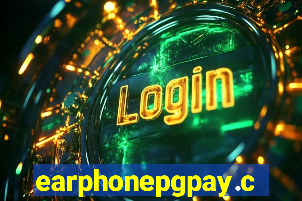 earphonepgpay.com