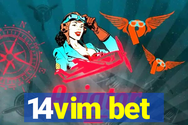 14vim bet