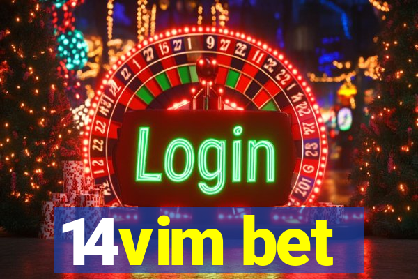 14vim bet