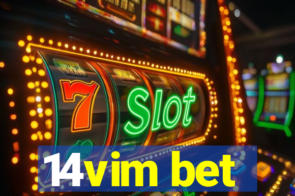 14vim bet