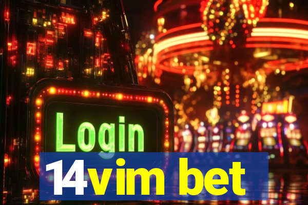 14vim bet