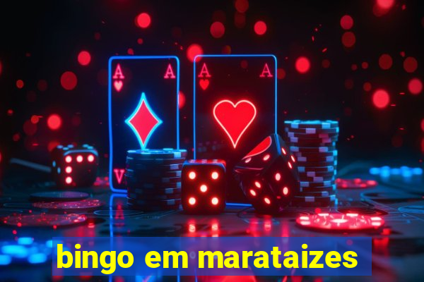 bingo em marataizes