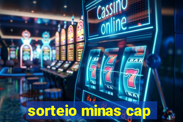 sorteio minas cap