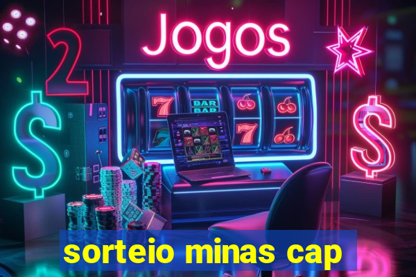 sorteio minas cap