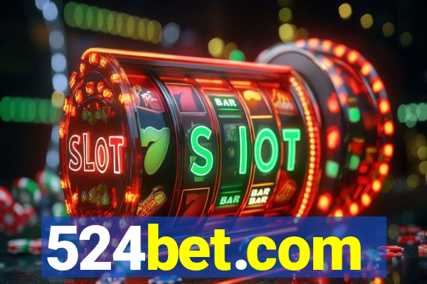 524bet.com