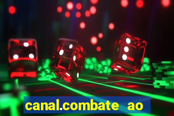 canal.combate ao vivo multicanais