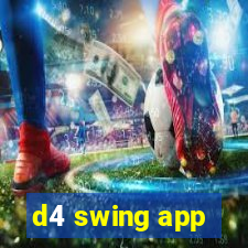 d4 swing app